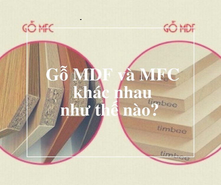 so sánh gỗ MDF và MFC
